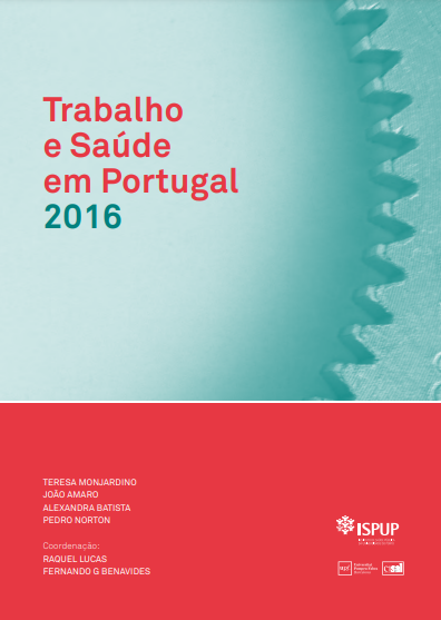Trabalho e Saúde em Portugal 2016